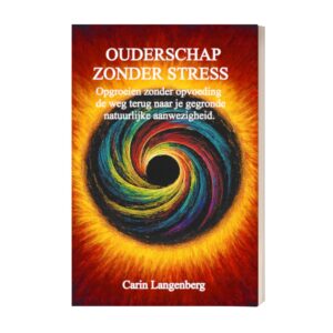 Ouderschap Zonder Stress - Boek